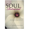 Soul Retrieval: Mending the Fragmented Self - Paperback