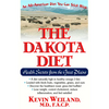 The Dakota Diet: Health Secrets from the Great Plains - Paperback