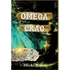 Omega Crag: Zahra of the Uwharries - Hardcover