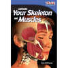 Look Inside: Your Skeleton and Muscles - Paperback