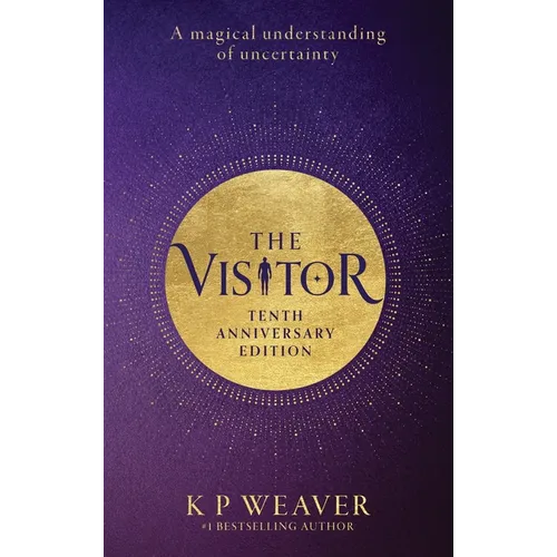 The Visitor: 10th Anniversary Edition: A magical understanding of uncertainty - Hardcover