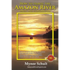 How to Travel The Amazon River: Practical Steps To Tour The Tropical Rainforest Easily & Economically - Paperback