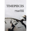 Timepieces - Hardcover