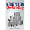 Getting your job God's way - Paperback