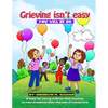 Grieving Isn't Easy, You Will Be OK: A book for young children that touches on new emotions after the loss of a loved one. - Paperback