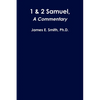 1 & 2 Samuel, a Commentary - Paperback