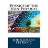 Physics of the Non-Physical - Paperback