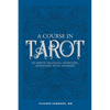 A Course in Tarot: In-Depth Training, Exercises, Questions with Answers - Paperback