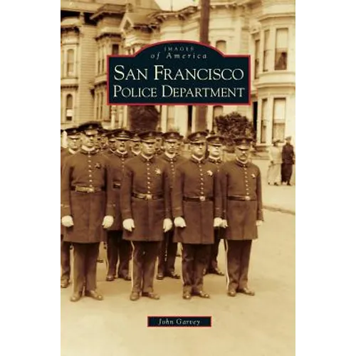 San Francisco Police Department - Hardcover