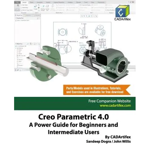 Creo Parametric 4.0: A Power Guide for Beginners and Intermediate Users - Paperback