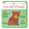 A First Felt Book: You Are My Baby - Paperback
