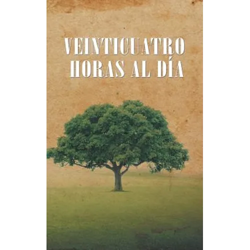 Veinticuatro Horas al Dia - Paperback
