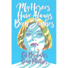 My Heroes Have Always Been Junkies - Paperback