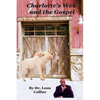 Charlotte's Web and The Gospel - Paperback