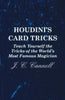 Houdini's Card Tricks - Teach Yourself the Tricks of the World's Most Famous Magician - Paperback