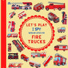 Let's Play I Spy With My Little Eye Fire Trucks: A Fun Guessing Game with Fire Trucks only! For kids ages 2-5, Toddlers and Preschoolers! - Paperback