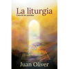 La Liturgia: Casa de Los Sentidos - Paperback