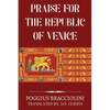 Praise for the Republic of Venice - Paperback