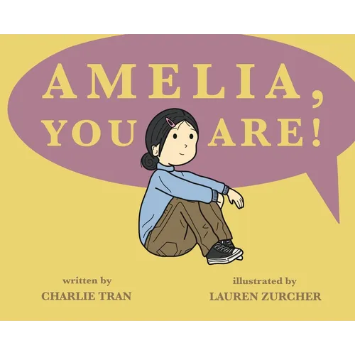 Amelia, You Are! - Hardcover