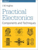 Practical Electronics: Components and Techniques - Paperback