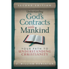 Understanding God's Contracts with Mankind: Your Path to Understanding Christianity - Paperback