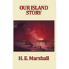 Our Island Story - Hardcover