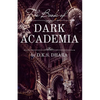 The Book of Dark Academia - Paperback