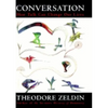 Conversation: How Talk Can Change Our Lives - Hardcover