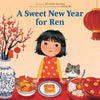 A Sweet New Year for Ren - Hardcover