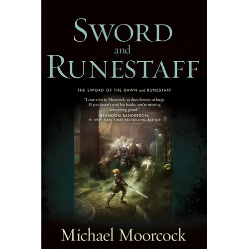 Sword and Runestaff: The Sword of the Dawn and the Runestaff - Paperback