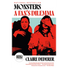 Monsters: A Fan's Dilemma - Paperback