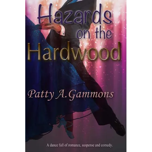 Hazards on the Hardwood - Paperback