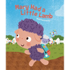 Mary Had a Little Lamb - Board Book