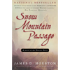 Snow Mountain Passage - Paperback
