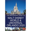 The Independent Guide to Walt Disney World and Universal Orlando 2020 - Paperback