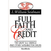 Full Faith and Credit: The Great S & L Debacle and Other Washington Sagas - Paperback