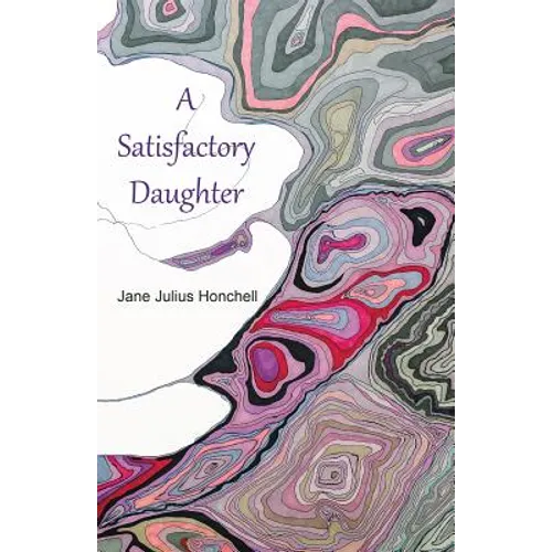 A Satisfactory Daughter - Paperback