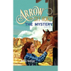 Arrow the Sky Horse: The Mystery - Hardcover