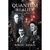 Quantum Reality: The Story of Quantum Physics - Paperback