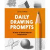 Daily Drawing Prompts: A Year of Sketchbook Inspiration - Paperback