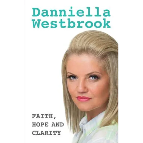 Faith, Hope And Clarity - Paperback