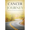 Cancer Journey: A Caregiver's View from the Passenger Seat - Paperback