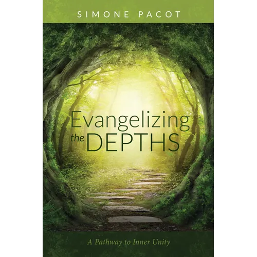 Evangelizing the Depths - Paperback