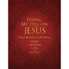Fixing My Eyes on Jesus: Daily Moments in His Word (a 365-Day Devotional) - Imitation Leather