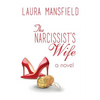The Narcissist's Wife - Paperback