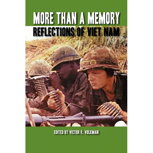 More Than a Memory: Reflections of Viet Nam - Hardcover
