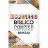 Diccionario Bíblico Conciso Holman - Hardcover