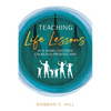 Teaching Life Lessons in a Home-Centered Church-Supported Way - Paperback