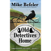 Old Detectives Home: An Omnipodge Mystery - Hardcover