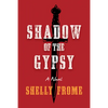 Shadow of the Gypsy - Paperback